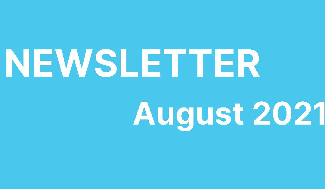 Newsletter – August 2021